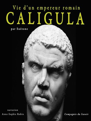 cover image of Caligula, vie d'un empereur romain